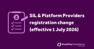SIL & Platform Providers Registration Change (Effective 1 July 2026)