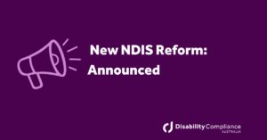 NDIS Reform: Announced