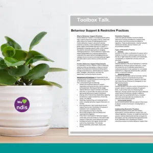 Behaviour Support & Restrictive Practices Toolbox Talk