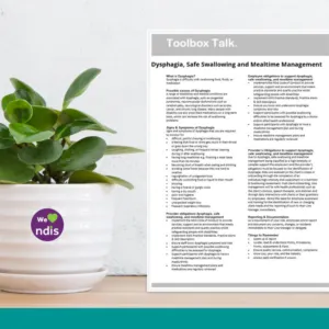 Dysphagia, Swallowing & Mealtime Management Toolbox Talk